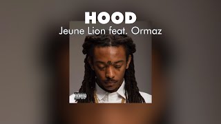 JEUNE LION  HOOD ft ORMAZ [upl. by Magnum287]