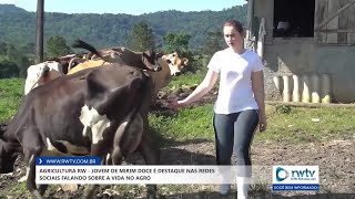 AGRICULTURA RW  Jovem de Mirim Doce é destaque nas redes sociais falando sobre a vida no agro [upl. by Kassey]