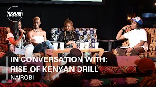 In Conversation With Rise Of Kenyan Drill  Boiler Room x Ballantines True Music Studios Nairobi [upl. by Terr]