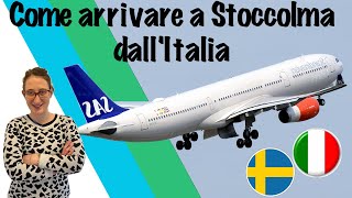 Come arrivare a Stoccolma 🇸🇪 dallItalia [upl. by Darnell]