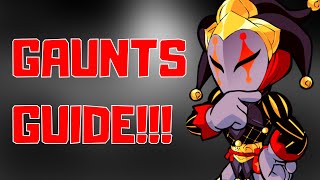 Brawlhalla Gauntlets Guide Basics Combos Strings [upl. by Giuditta5]