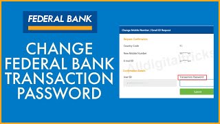 How to Change Transaction Password of Federal Bank Online Account 2022 [upl. by Bywaters]