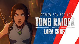 REVIEW SEM SPOILER  TOMB RAIDER A LENDA DE LARA CROFT [upl. by Amelina]