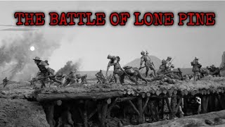 The Battle Of Lone Pine  Gallipoli Campaign 1915 World War I [upl. by Aihsile]