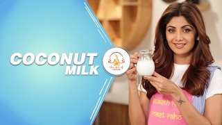 How To Make Fresh Coconut Milk  Shilpa Shetty Kundra  Healthy Recipes  The Art Of Loving Food [upl. by Asirem524]