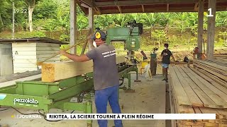 Rikitea la scierie tourne à plein régime [upl. by Terrel]