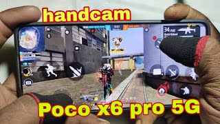 POCO X6 pro 5G  Mobile phone free fire max  handcam gameplay test 19 days [upl. by Terej]