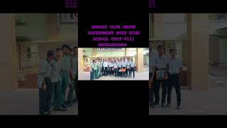 ENERGY CLUB GBHS UNIT VIII minivlog energysavings climatechange motivation studentachievement [upl. by Sices]