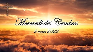 Mercredi des Cendres  2 mars 2022 [upl. by Anirt552]