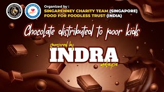 Chocolate distribution to Poor Kids  Indira Malaysia  Food for Foodless trust Chennai singapenne [upl. by Violeta973]