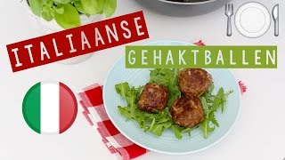 RECEPT Italiaanse gehaktballen  LEKKER EN SIMPEL [upl. by Drucy]