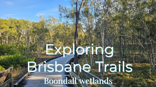 Exploring Brisbane TrailsBoondall Wetlands [upl. by Lladnor280]