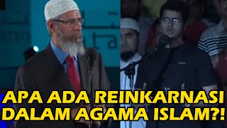 Apakah Ada Konsep Reinkarnasi Dalam Islam Dr Zakir Naik Qatar 2022 [upl. by Leasi802]