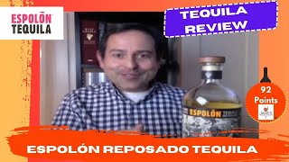 Espolón Reposado Tequila  92 Points Tequila Review [upl. by Llerrom]