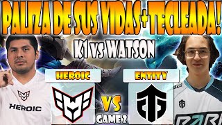 HEROIC VS ENTITY BO3GAME 2K1 HECTOR SCOFIELD VS WATSON KATAOMI  ELITE LEAGUE  DOTA 2 [upl. by Ysor]