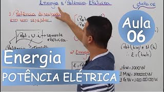 Aula 06  Energia e Potência Elétrica [upl. by Irap]