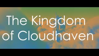 The Enchanting Tale of Cloudhaven A Journey Beyond the Clouds [upl. by Stephen]