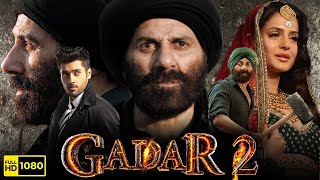 Gadar 2 Full Movie  Sunny deol  Ameesha Patel  Utkarsh Sharma  Review and Facts [upl. by Annonyw]