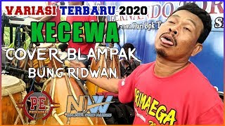 PRIMAEGA  Kecewa  Cover Blampak Bung RIDWAN [upl. by Dieterich374]