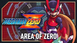 AREA OF ZERO  Mega Man Zero Frozenith Remix [upl. by Donough49]