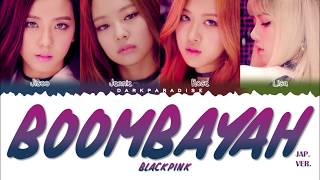 BLACKPINK  BOOMBAYAH Japanese ver Color Coded Lyrics [upl. by Hawk619]