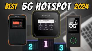 Best 5G Hotspots 2024  The Only 5 You Need to Know [upl. by Anilegna]