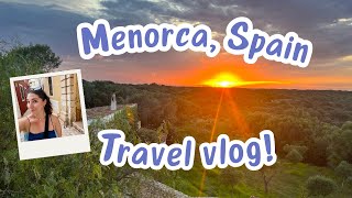 Menorca Travel Vlog [upl. by Nibot]