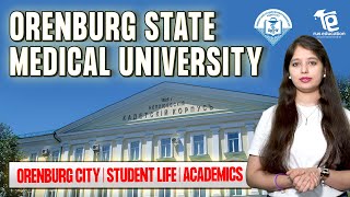 Orenburg State Medical University  MBBS in Russia  Russia Fees Hostel amp Reviews  Rus Education [upl. by Lyram131]