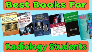 Best Books For Radiology Students  BSc Radiology  MSc Radiology  All Recruitment Exams [upl. by Koren682]