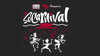 DJ Mad Russian  SOCArnival 2024 Trinidad Carnival Mix [upl. by Tania]