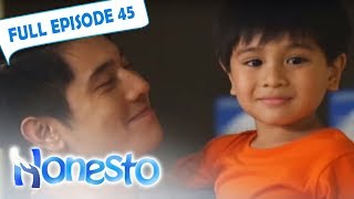 Full Episode 45  Honesto [upl. by Leber]