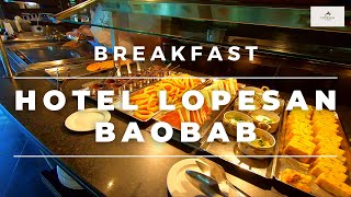 Hotel LOPESAN BAOBAB RESORT  🏨  Gran Canaria  Breakfast [upl. by Bergman]