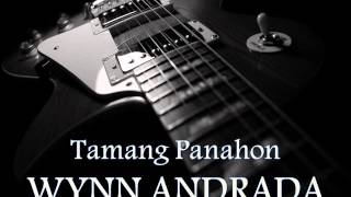 WYNN ANDRADA  Tamang Panahon HQ AUDIO [upl. by Georgianne]