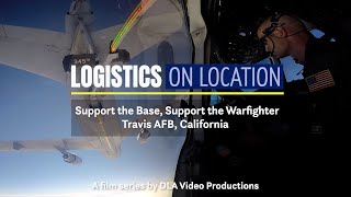 Logistics On Location Support the Base Support the Warfighter Travis AFB open caption [upl. by Mayram]