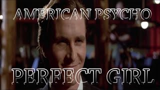 Inside doesnt matter  American Psycho  Mareux  The Perfect Girl [upl. by Adnwahs]