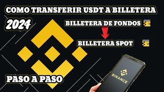 ✅Como transferir USDT de la billetera de fondos a spot en binance desde la app 2024 [upl. by Quince]