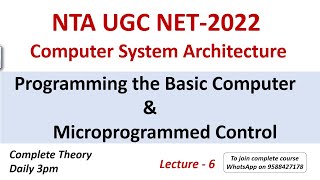 Programming the Basic computer amp Microprogrammed Control  Computer System Architecture UGC NET 2022 [upl. by Annayek386]