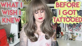 What I Wish I Knew Before I Got Tattooed [upl. by Levana757]