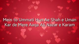 Mein to Ummati Hun Lyrics Naat By Junaid Jamshed [upl. by Shayne]