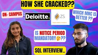 ZS Associates Interview Experience  Deloitte or ZS  Notice Period  SQL Interview [upl. by Laws511]