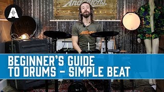 Beginners Guide to Drums  Episode 1  Simple Beat [upl. by Goulden]