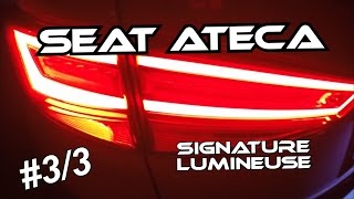 SEAT ATECA XCELLENCE SA SIGNATURE LUMINEUSE LED 33 [upl. by Dorella]