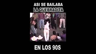 Asi se Bailaba la Quebradita en los Noventas [upl. by Ramor]