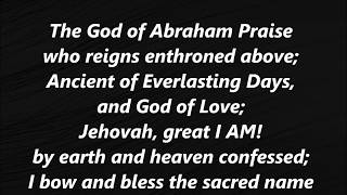 THE GOD OF ABRAHAM PRAISE Hymn Lyrics Words text Sing along song [upl. by Adnilahs160]