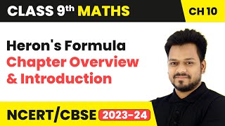 Herons Formula  Chapter Overview amp Introduction  Class 9 Maths Chapter 10 [upl. by Niarda]