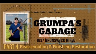 How to Reassemble amp Finish Rifle Restoration 1837 Brunswick Rifle [upl. by Germana604]