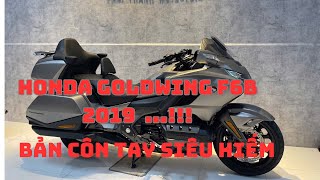 Honda goldwing F6B 2019 bản côn tay siêu hiếm [upl. by Cloris]