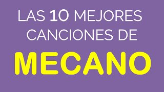 Las 10 mejores canciones de MECANO [upl. by Litnahs]