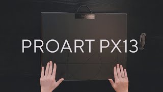 ProArt PX13 Unboxing Video  Creativity Unbound Anywhere [upl. by Burns]