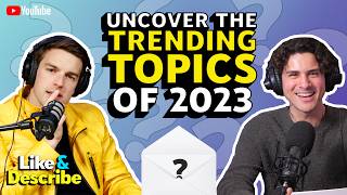 Can MatPat guess the Trending Topics of 2023  Like amp Describe Podcast 5 [upl. by Araeit]